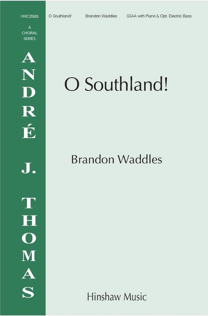 O Southland!